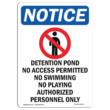 Signmission Safety Sign, OSHA Notice, 24" Height, Detention Pond No Sign With Symbol, Portrait OS-NS-D-1824-V-10980